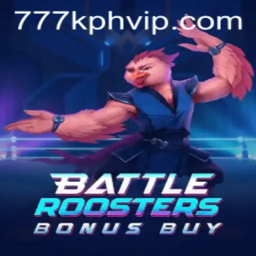 Unveiling BattleRoostersBonusBuy and the 777K.PH Login Revolution