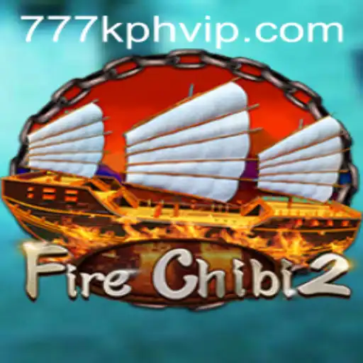 Exploring FireChibi2: A Comprehensive Guide with 777K.PH Login
