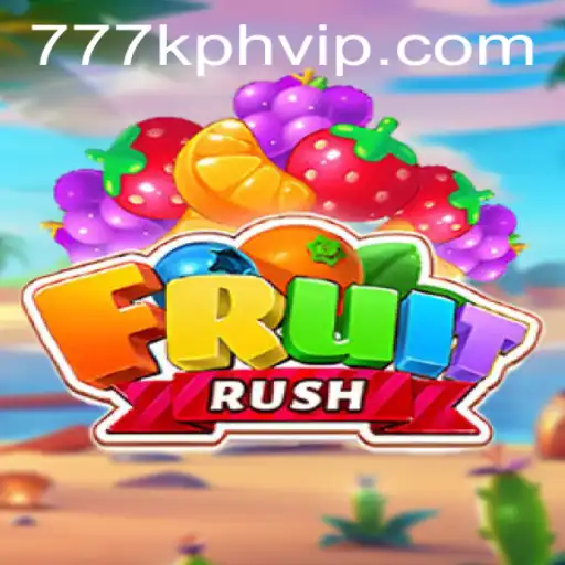 An In-Depth Look at FruitRush: The Exciting Game with 777K.PH Login