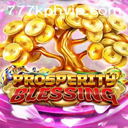 ProsperityBlessing: A Comprehensive Guide to the Game and 777K.PH Login