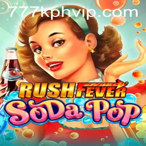 RushFeverSodaPop: Dive into the Bubbly World of Excitement